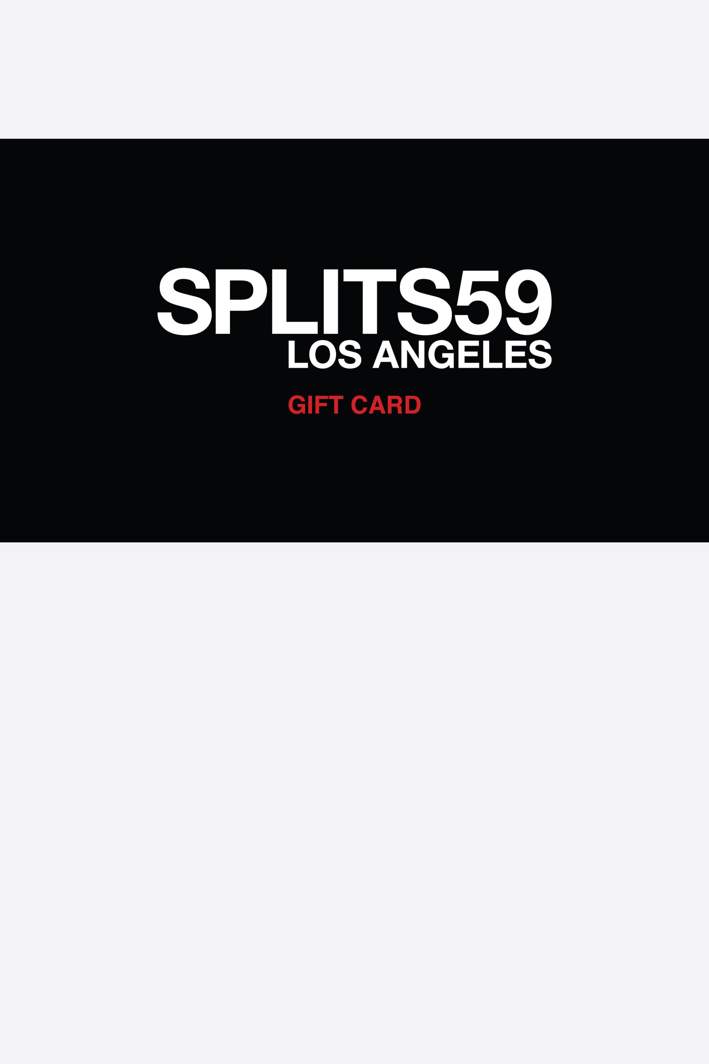 A sleek black Rise.ai eGift Card features "SPLITS59 LOS ANGELES GIFT CARD" in white and vibrant red, offering flexibility as the perfect gift of choice.